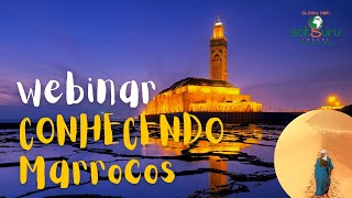 Webinar - Descubra os segredos de MARROCOS