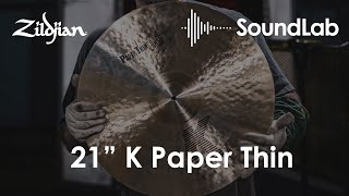 K Paper Thin Soundlab Crash 21“