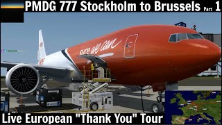 [P3D v4.5] PMDG 777F | Stockholm to Brussels Part 1 (by a 777 Captain)