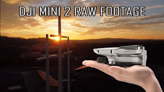 DJI Mini 2 RAW footage.... spoiler alert, this thing is awesome!