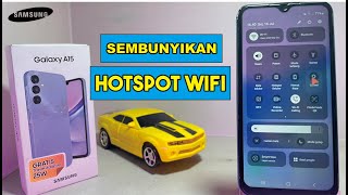 Cara Menyembunyikan Hotspot di Hp Samsung A15 | Cara Sembunyikan Hotspot Wifi Samsung