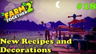 Farm Together 2 - New Recipes etc (#18)