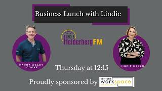 Business Lunch with Lindie | HelderbergFM 93.6 Interview