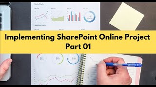 SharePoint Online Intranet Project Part One | office 365