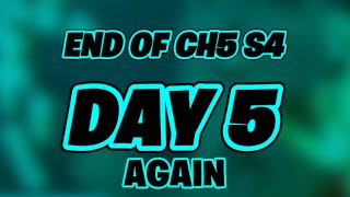 Fortnite LAST WEEK OF CH5 S4 | Day 5 PART 2