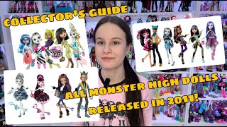 COLLECTOR´S GUIDE: ALL 2011´s MONSTER HIGH DOLL RELEASES!