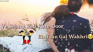 Very Sad WhatsApp Status 💔 || New WhatsApp Status Video || New Punjabi Song