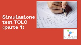 Simulazione test  TOLC ( parte 1)