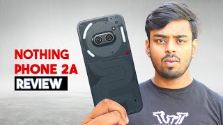 The Nothing Phone 2a: A Game Changer in the Smartphone Industry