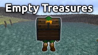 Don't Open Empty Treasure Chests