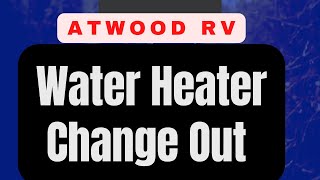 Rv Water Heater Replacement