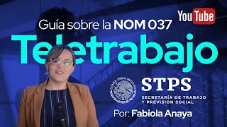 NOM 037 para el teletrabajo 🚩 Guía sobre la nueva norma de seguridad en el home office.