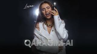 Luina QARAGIM-AI (official version) lyrics