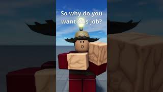 Why Do You Want This Job? | Roblox Animation