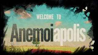 Anemoiapolis - Part 1