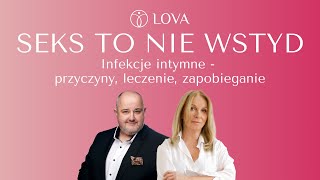 Infekcje intymne: Mariola Bojarska-Ferenc i dr Macieja Jędrzejko