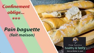 Pain Baguette fait maison, un tutoriel pas comme les autres