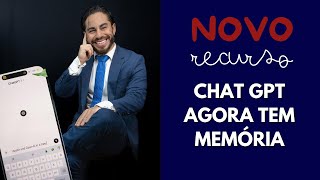 Novo recurso sensacional: Como Usar a Memória do ChatGPT para Impulsionar Seu Negócio