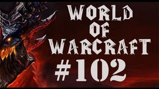 Let's Play World of Warcraft Part 102 - Spider House Explosion