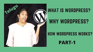 What is WordPress | Why Do you need WordPress | Step by Step in telugu - PART 1