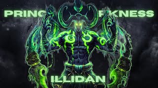 Illidan 🔰 / Prince of Darkness