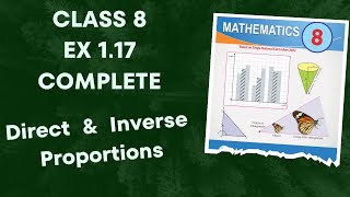 Class 8 Ex 1.17 Complete | Direct & Inverse proportion