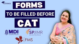 Forms to be filled before CAT Exam  #cat2024