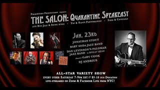 THE SALON: Quarantine Speakeasy (ep #22 / Jan 23rd)