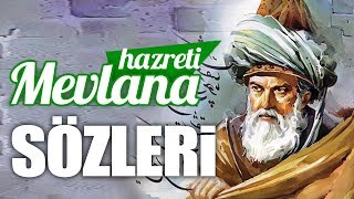 Hz. Mevlana'nın akıllardan çıkarılmaması gereken işte 40 öğüdü...