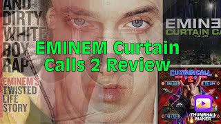 EMINEM Curtain Call 2 Album Review