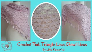 CROCHET SIMPLE LACE TRIANGLE SHAWL IDEAS By Little Flower Handmade Va