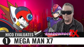 Nico & @ShadowRockZX Evaluate - Mega Man X7 (#1, DO NOT DIE!)