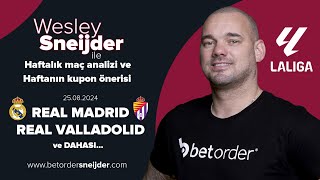 Wesley Sneijder ile " #realmadrid  - #realvalladolid  " Maç Analizi ve Kupon Önerisi!