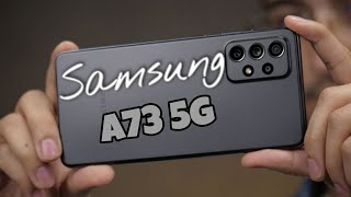 Samsung Galaxy A73 5G Detail Review