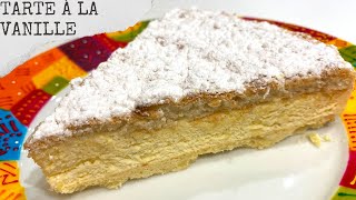 La Recette de la Tarte à la Vanille