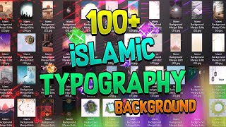 100+ Islamic Typography Background Free Download | How To Download Background | Merajul Editz