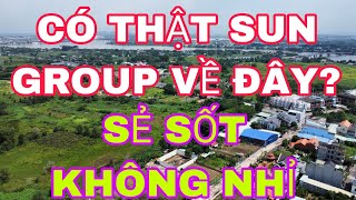 SUN GROUP VỀ ĐÂY - CÙ LAO PHỐ #SUNGROUP #HIEPHOA