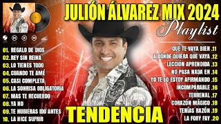 JULIÓN ÁLVAREZ TENDENCIA 2024 ✨ LAS MEJORES CANCIONES DE JULIÓN ✨ GRANDES ÉXITOS BANDA ROMANTICA ✨