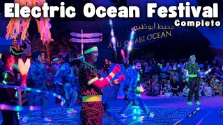 Festival do Oceano Elétrico no SeaWorld Abu Dhabi - Electric Ocean Festival at SeaWorld Abu Dhabi