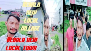 Kerala New Village #my Second  Blog #Local block #raju Bhai return