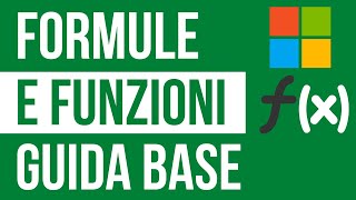 Guide di Excel in ITALIANO - Formule e funzioni