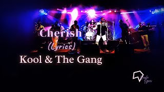 Kool & The Gang - Cherish (Lyrics)