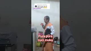 pura pura cuci muka