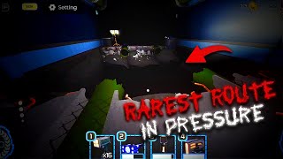 I Found The Rarest Route in Pressure | Roblox Pressure Walkthrough | Unique Route in Pressure