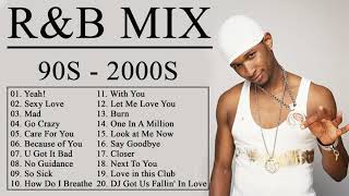 R&B 90'S- 2000'S PARTY MIX~ USHER, NEYO, CHRIS BROWN, MARIO & MORE