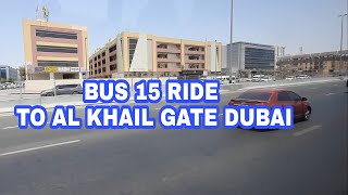 BUS 15 RIDE GOING TO AL KHAIL GATE || STUCK ON YOU MUSIC