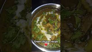 Green chicken recipe ❤️ #viralreels #viral #ytshorts #subscribe #shorts