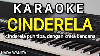 CINDERELA Karaoke Nada Cewek || Versi Adella || Radja Band