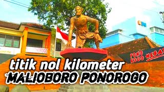 titik nol kilometer malioboro ponorogo