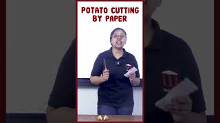 Potato cutting by Paper Experiment. #science #education